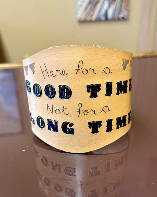 Here For A Good Time Cup Wrap
